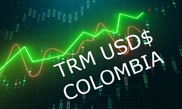 TRM del dólar Colombia